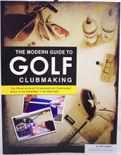 Cover art for The Modern Guide to Golf Clubmaking