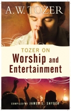 Cover art for Tozer on Worship and Entertainment