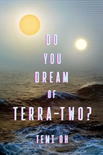 Cover art for Do You Dream of Terra-Two?
