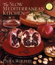 Cover art for The Slow Mediterranean Kitchen: Recipes for the Passionate Cook