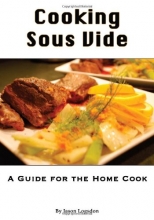 Cover art for Cooking Sous Vide: A Guide for the Home Cook
