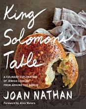 Cover art for King Solomon's Table: A Culinary Exploration of Jewish Cooking from Around the World