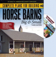 Cover art for Complete Plans for Building Horse Barns Big and Small(3rd Edition)