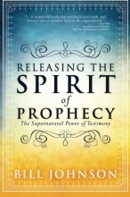 Cover art for Releasing the Spirit of Prophecy: The Supernatural Power of Testimony