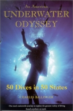 Cover art for An American Underwater Odyssey: 50 Dives in 50 States