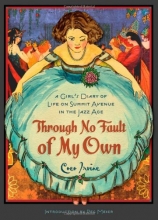 Cover art for Through No Fault of My Own: A Girls Diary of Life on Summit Avenue in the Jazz Age (Fesler-Lampert Minnesota Heritage)