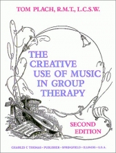Cover art for The Creative Use of Music in Group Therapy
