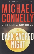 Cover art for Dark Sacred Night (Series Starter, Renee Ballard #2)