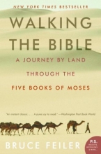 Cover art for Walking the Bible: A Journey by Land Through the Five Books of Moses (P.S.)