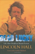 Cover art for Dead Lucky: Life After Death on Mount Everest