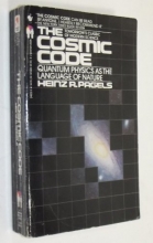 Cover art for The Cosmic Code: Quantum Physics As the Language of Nature