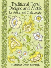 Cover art for Traditional Floral Designs and Motifs for Artists and Craftspeople (Dover Pictorial Archive)