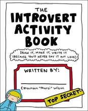 Cover art for The Introvert Activity Book: Draw It, Make It, Write It (Because You'd Never Say It Out Loud) (Introvert Doodles)