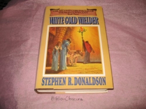 Cover art for White Gold Wielder  - Book Three of The Second Chronicles of Thomas Covenant
