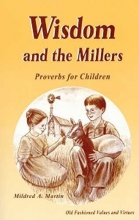 Cover art for Wisdom and the Millers: Proverbs for Children (Miller Family (Harvest House))