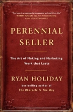 Cover art for Perennial Seller: The Art of Making and Marketing Work that Lasts