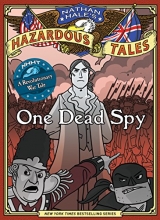 Cover art for Nathan Hale's Hazardous Tales: One Dead Spy