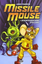 Cover art for Missile mouse e il frantuma stelle