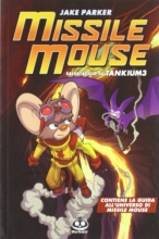 Cover art for Missile Mouse vol. 2 - Salvataggio su Tankium 3