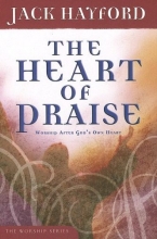 Cover art for The Heart of Praise: Worship After God's Own Heart