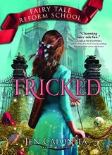 Cover art for Tricked (Fairy Tale Reform School)
