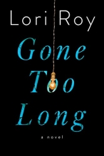Cover art for Gone Too Long: A Novel