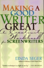 Cover art for Making a Good Writer Great: A Creativity Workbook for Screenwriters