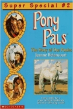Cover art for The Story of Our Ponies (Pony Pals, Super Special, No.2)