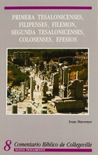 Cover art for Comentario Biblico de Collegeville: Primera Thesalonicenses, Filipenses, Filemon, segunda Tesalonicenses, Colosenses, Efesios (Spanish Edition)