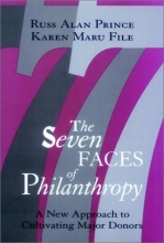 Cover art for The Seven Faces of Philanthropy: A New Approach to Cultivating Major Donors (The Jossey-Bass Nonprofit Sector Series)