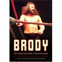 Cover art for Brody: The Triumph and Tragedy of Wrestling's Rebel