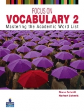 Cover art for Focus on Vocabulary 2: Mastering the Academic Word List (2nd Edition)