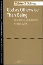 Cover art for God as Otherwise Than Being: Toward a Semantics of the Gift (Studies in Phenomenology and Existential Philosophy)