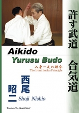 Cover art for AIKIDO - YURUSU BUDO. The Irimi-Issoku Principle.