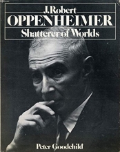 Cover art for J. Robert Oppenheimer: Shatterer of Worlds