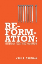 Cover art for Reformation: Yesterday, Today and Tommorrow