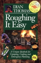 Cover art for Roughing It Easy : A Unique Ideabook for Camping and Cooking