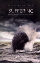 Cover art for Suffering (SEANET 8): Christian Reflections on the Buddhist Dukkha