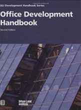 Cover art for Office Development Handbook [ULI Development Handbook Series]