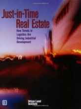 Cover art for Just-in-Time Real Estate: How Trends in Logistics Are Driving Industrial Development