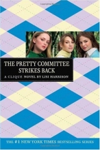 Cover art for The Pretty Committee Strikes Back (The Clique, No. 5)