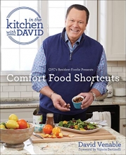 Cover art for Comfort Food Shortcuts: An "In the Kitchen with David" Cookbook from QVC's Resident Foodie