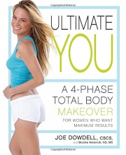 Cover art for Ultimate You: A 4-Phase Total Body Makeover for Women Who Want Maximum Results