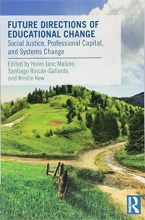 Cover art for Future Directions of Educational Change (Routledge Leading Change)