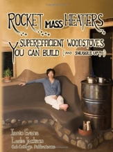 Cover art for Rocket Mass Heaters: Superefficient Woodstoves YOU Can Build