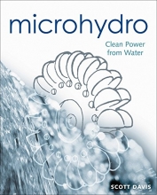 Cover art for Microhydro: Clean Power from Water (Mother Earth News Wiser Living Series)