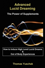 Cover art for Advanced Lucid Dreaming: The Power of Supplements