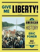 Cover art for Give Me Liberty!: An American History (Brief Fifth Edition)  (Vol. 2)