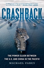Cover art for Crashback: The Power Clash Between the U.S. and China in the Pacific