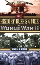 Cover art for The History Buff's Guide to World War II (History Buff's Guides)